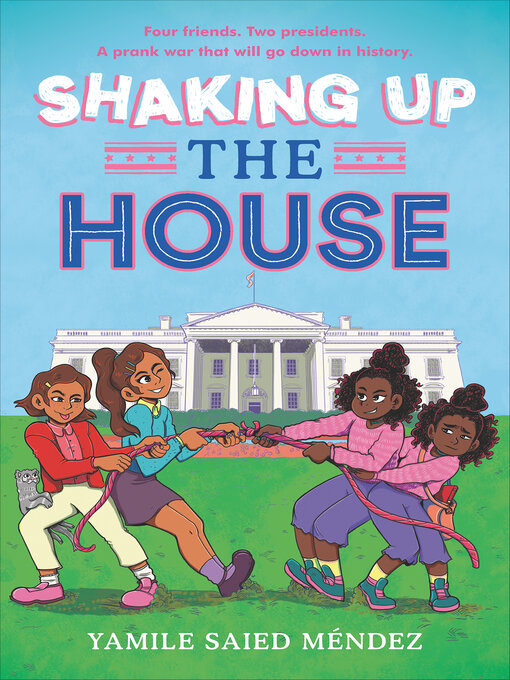 Title details for Shaking Up the House by Yamile Saied Méndez - Available